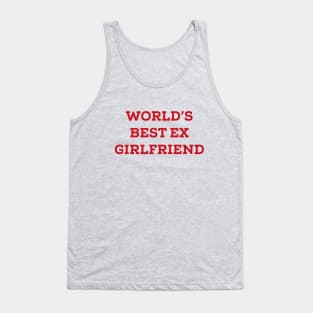 World's Best Ex Girlfriend Tank Top